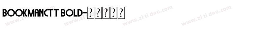 BookmanCTT Bold字体转换